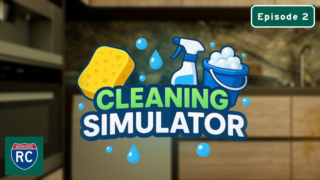 Cleaning Simulator - Getting Three Stars is Easy When You're Organized!  Episode 2