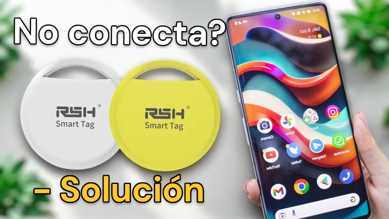 &iquest;Tu Smart Tag no se conecta? Este truco lo soluciona al instante