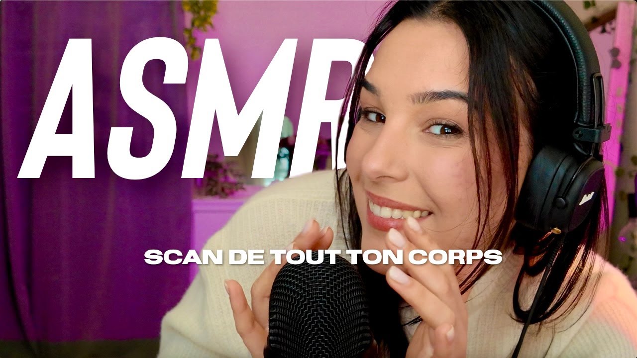ASMR : SCAN TON CORPS POUR T'ENDORMIR