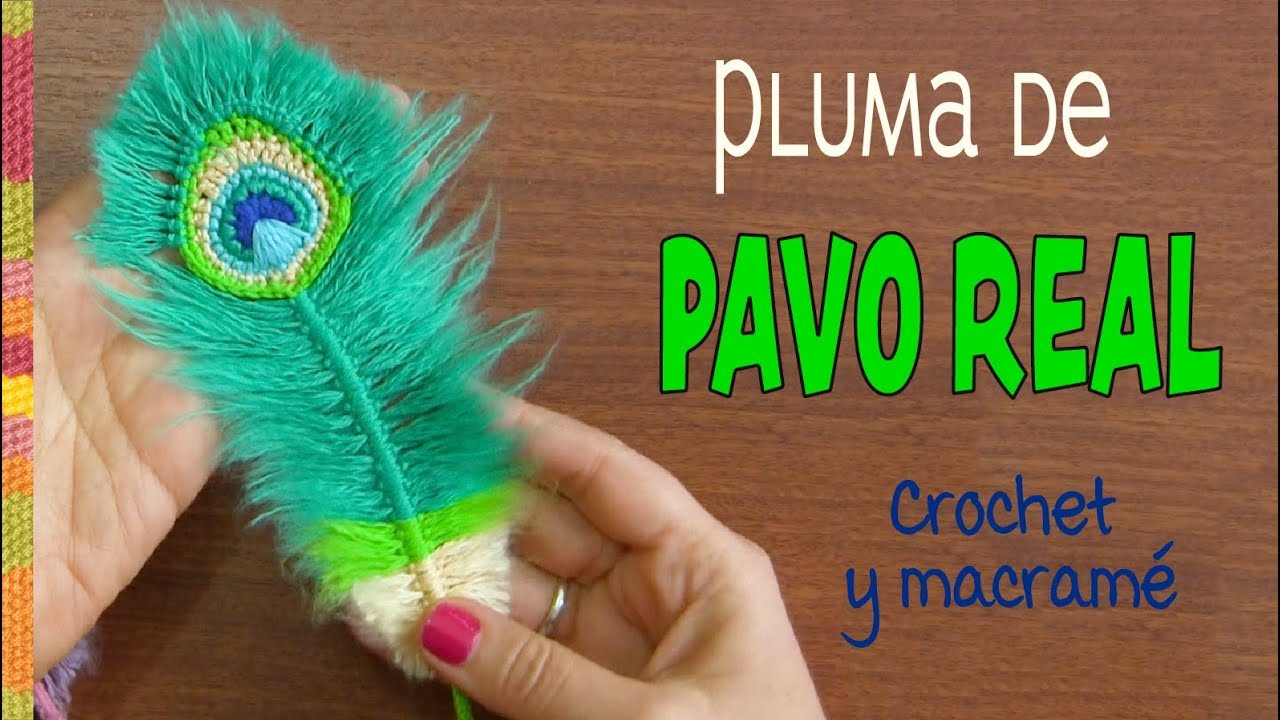 Plumas de Pavo real REVERSIBLES a crochet y macramé / English subtitles: Peacock feathers