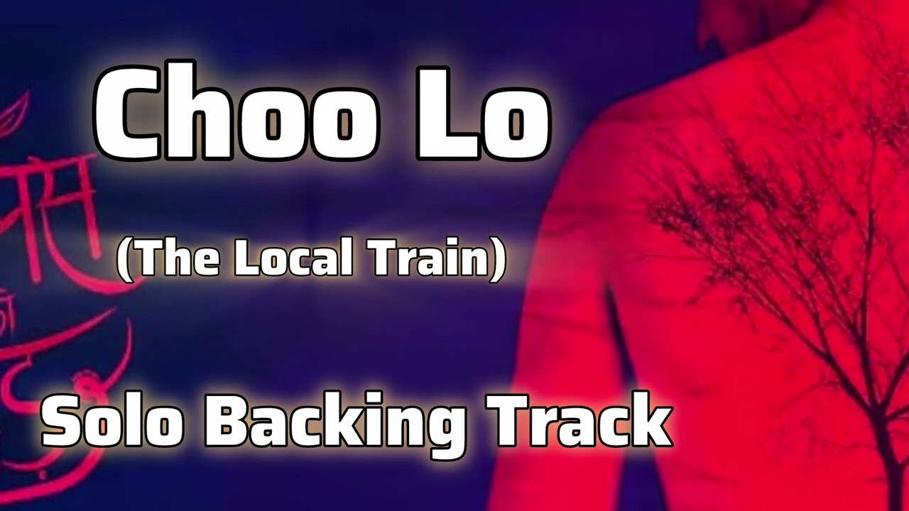 Choo Lo - The Local Train | Guitar Solo Backing Track | (Loop)