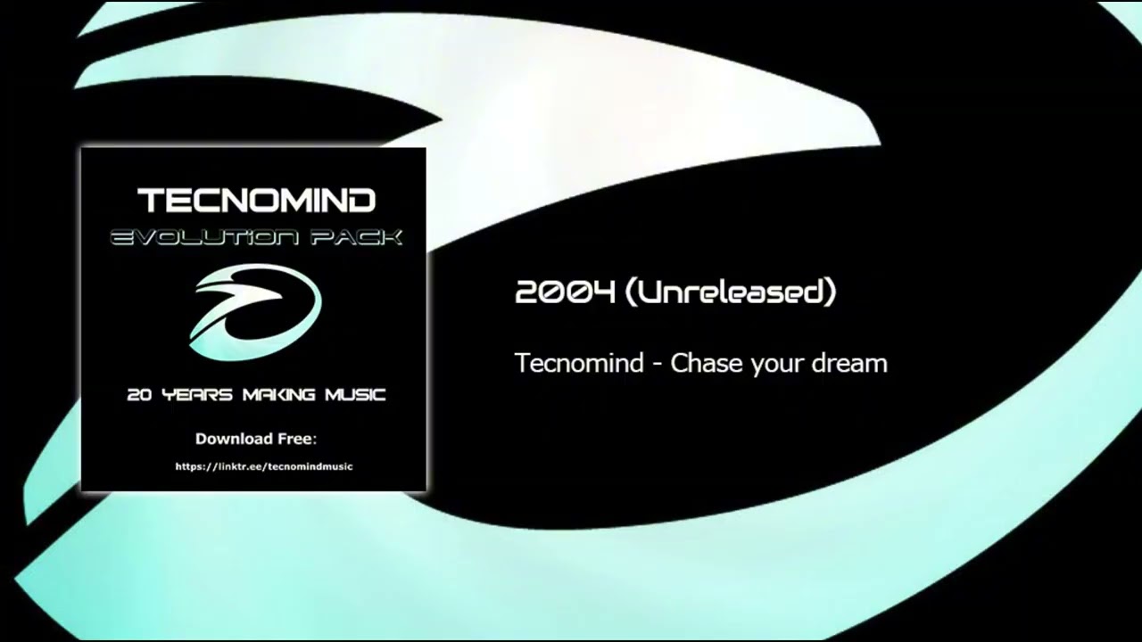 Tecnomind - Chase your dream [Unreleased] (2004)
