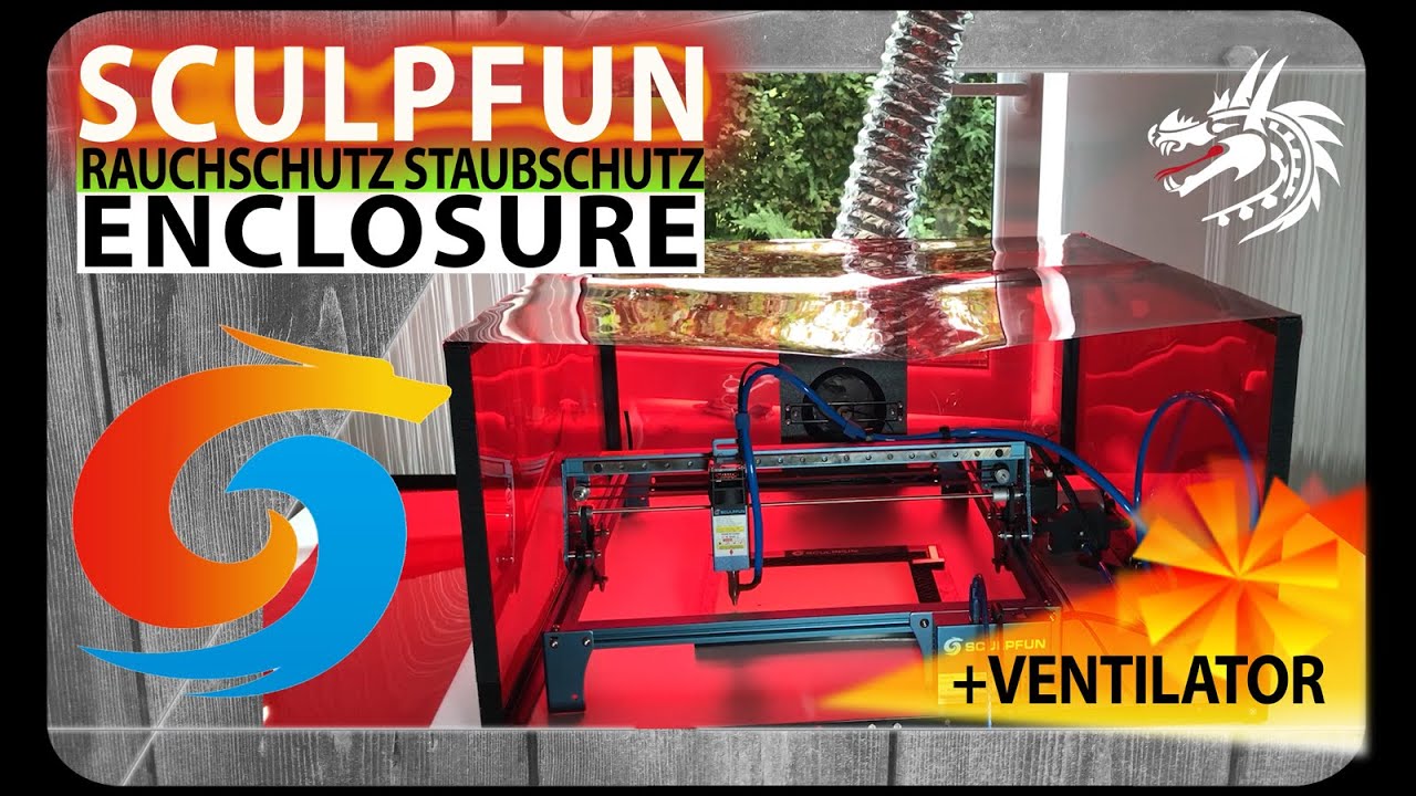 Sculpfun Enclosure Die Beste Laser Box als Geh&auml;use Rauchschutz Staubschutz mit Saugventilator