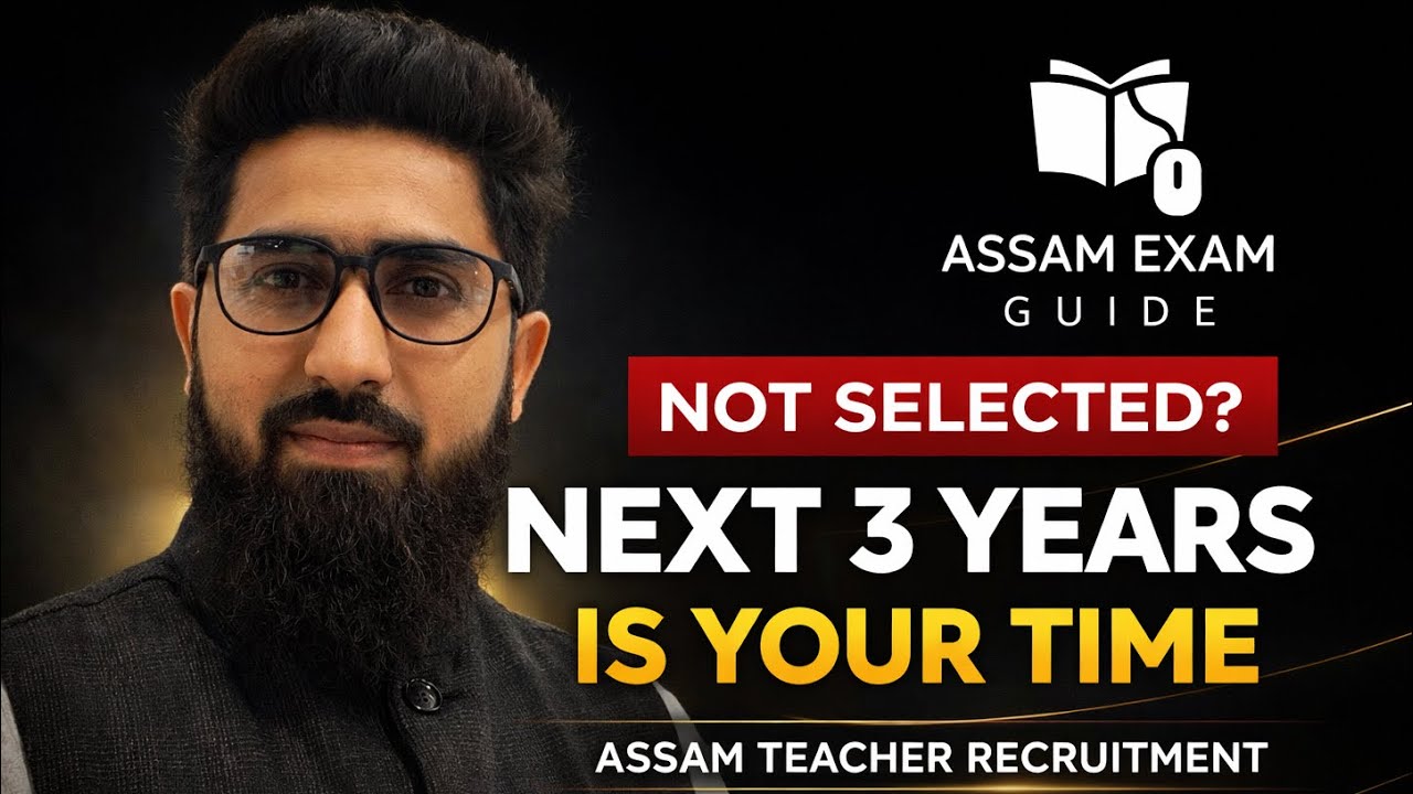 Provisional Merit List Out… Didn’t Qualify? Watch This Before You Lose Hope I Assam Exam Guide