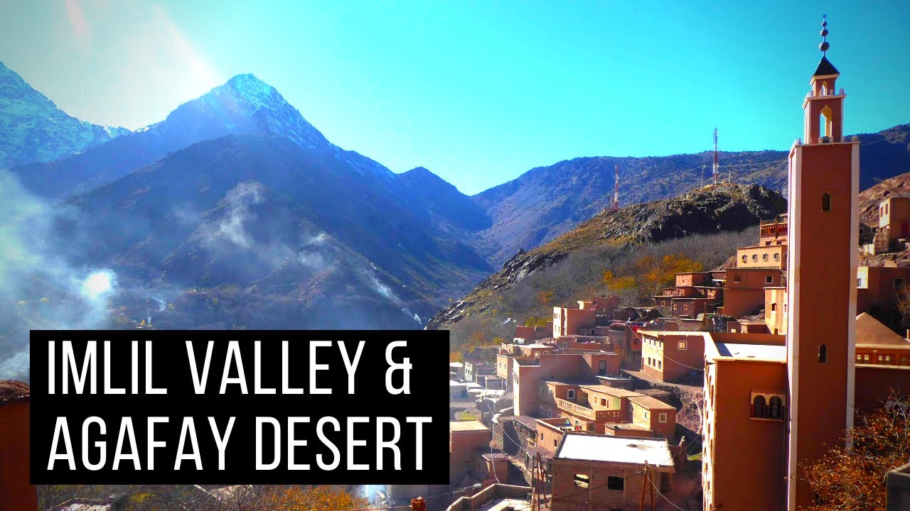 Discovering Morocco  - Imlil Valley to the Agafay Desert