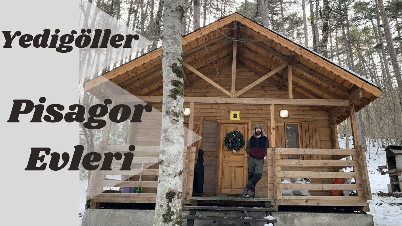 YEDİGÖLLER  | PİSAGOR EVLERİ | BUNGALOV AĞAÇ EVLER VE KAMP YERİ