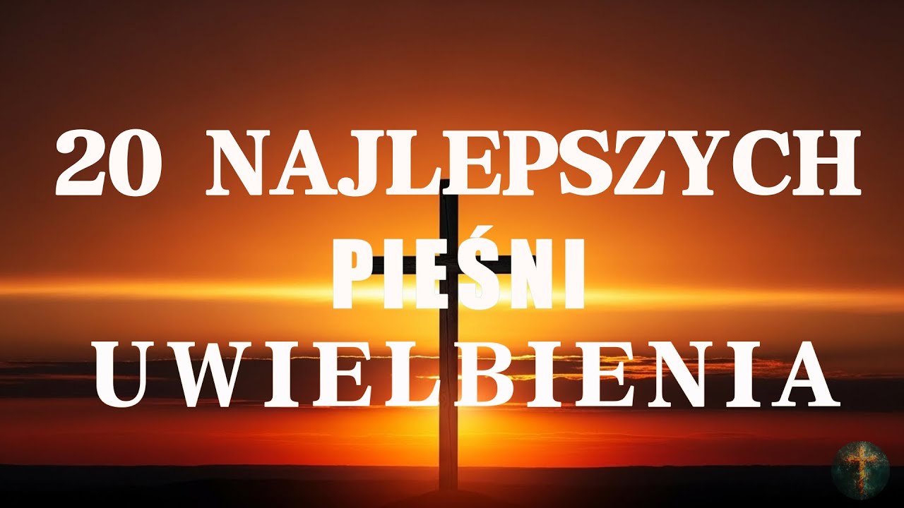20 NAJLEPSZYCH PIEŚNI UWIELBIENIA 🎶 UZDROWIENIE, WOLNOŚĆ I ODNOWA W DUCHU ŚWIĘTYM