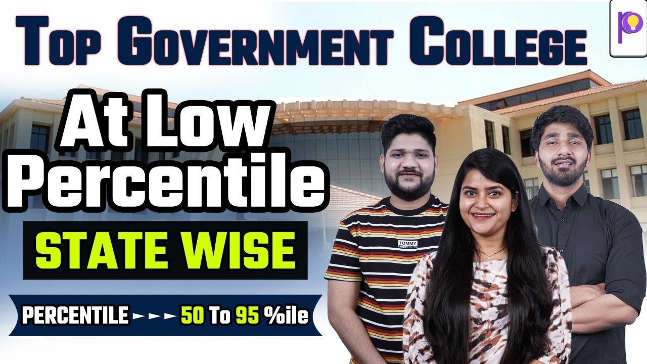 Top Government College At Low Percentile | State Wise | JEE Main 2022 | Padhle JEE