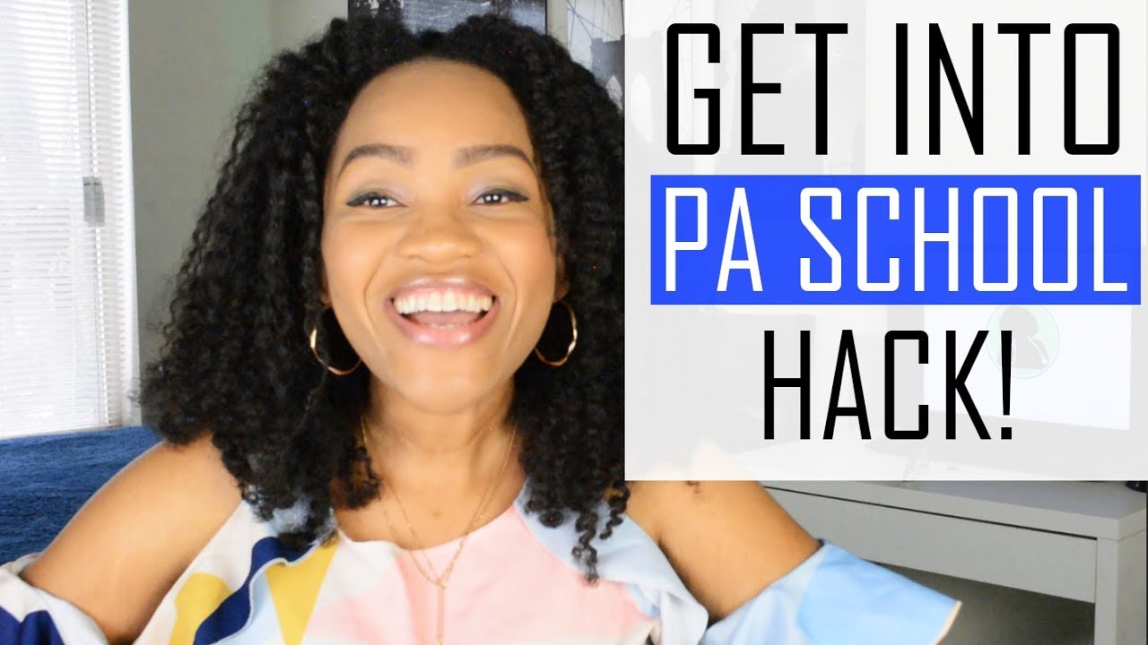 BEST HACK to Help Get You Into Physician Assistant (PA) School! (This worked for me)