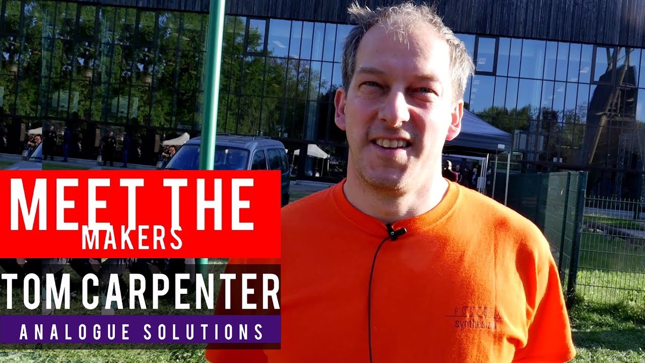 Meet The Makers: Analogue Solutions' Tom Carpenter