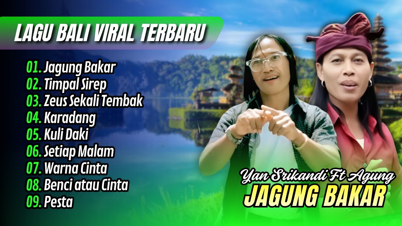JAGUNG BAKAR - Yan Srikandi | TIMPAL SIREP - Agung Kt Rai || LAGU BALI VIRAL TERBARU 2026