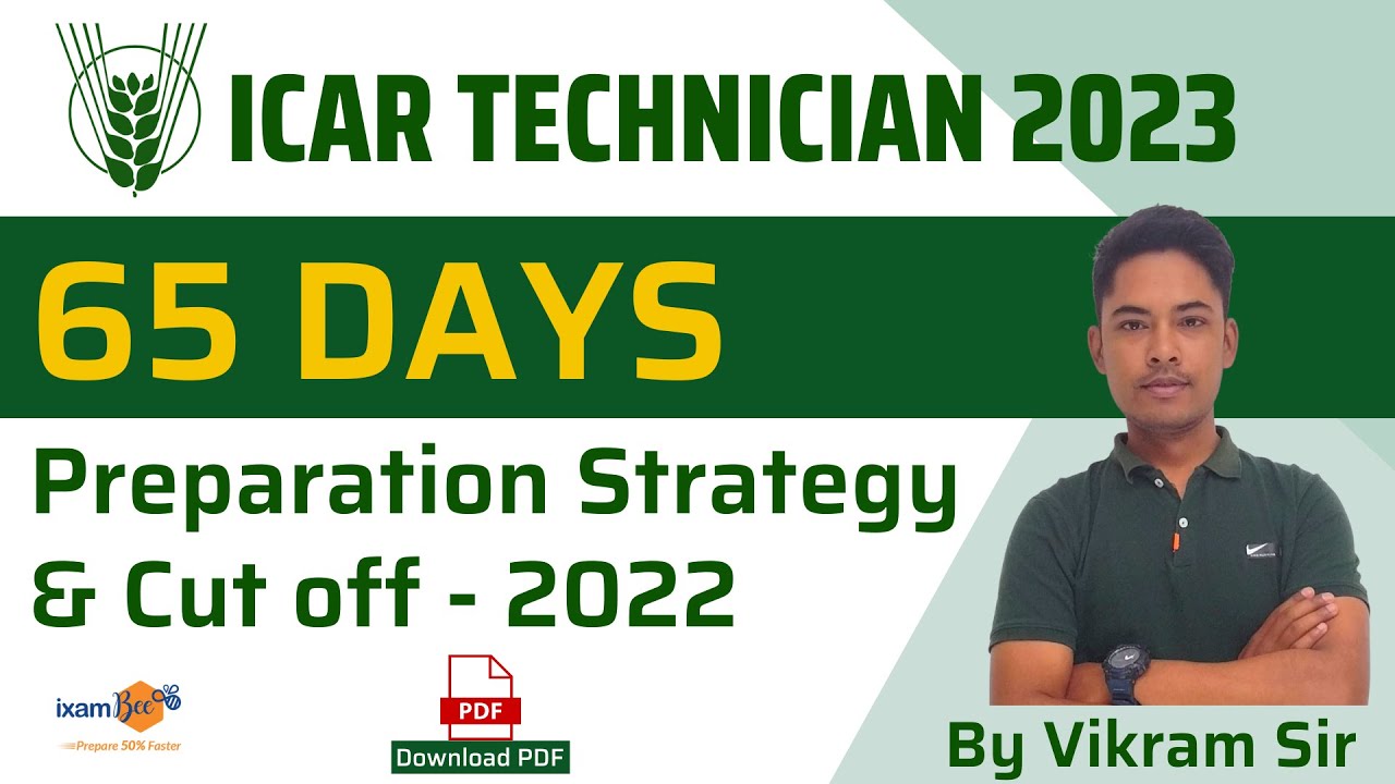 ICAR Technician 2023 | 65 Days Preparation Strategy & Cutoff 2022 | Know All Details | By Vikram Sir