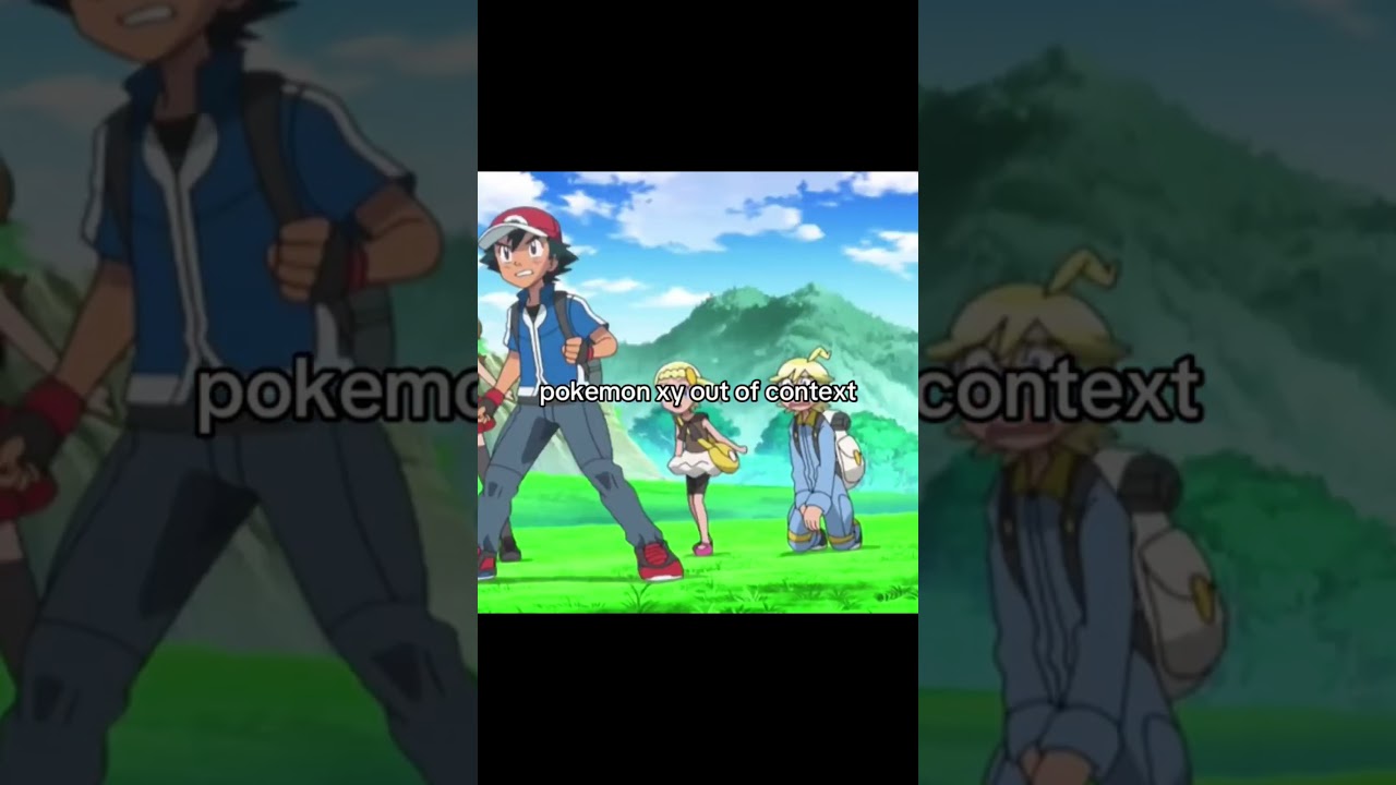 pokemon xy anime out of context 😂