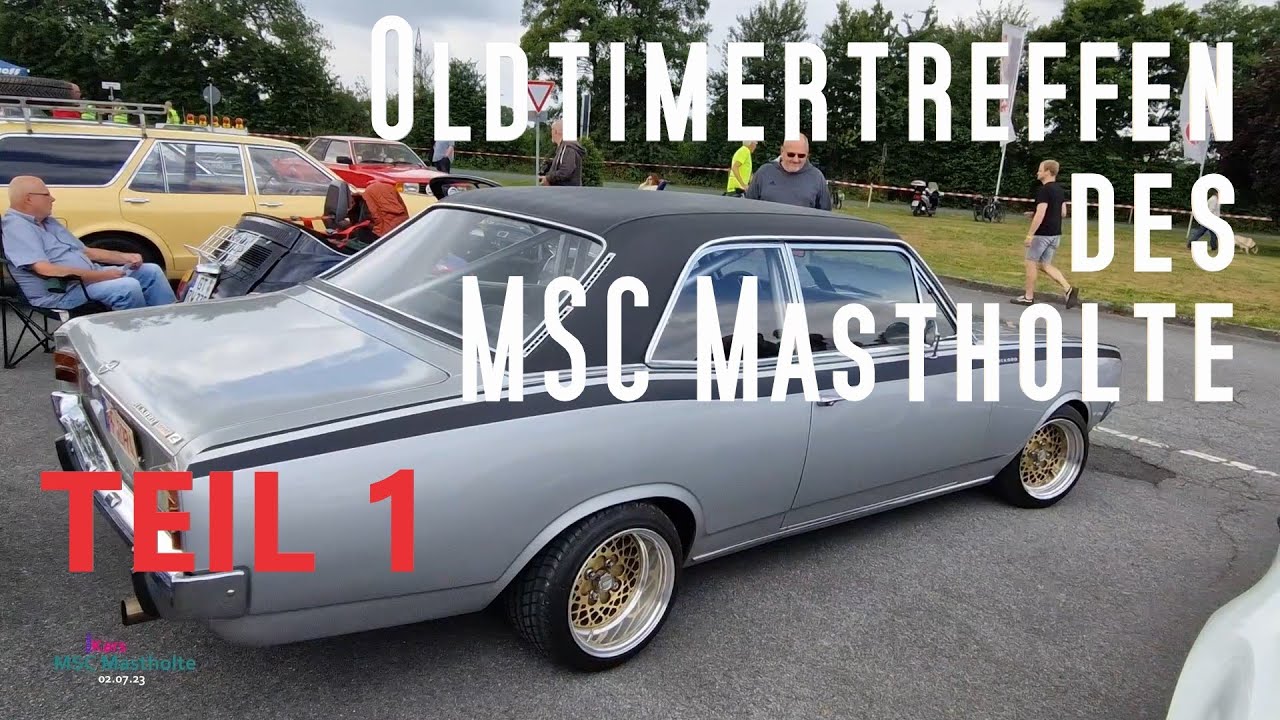 [TEIL 1] Oldtimertreffen des MSC Mastholte (02.07.2023)