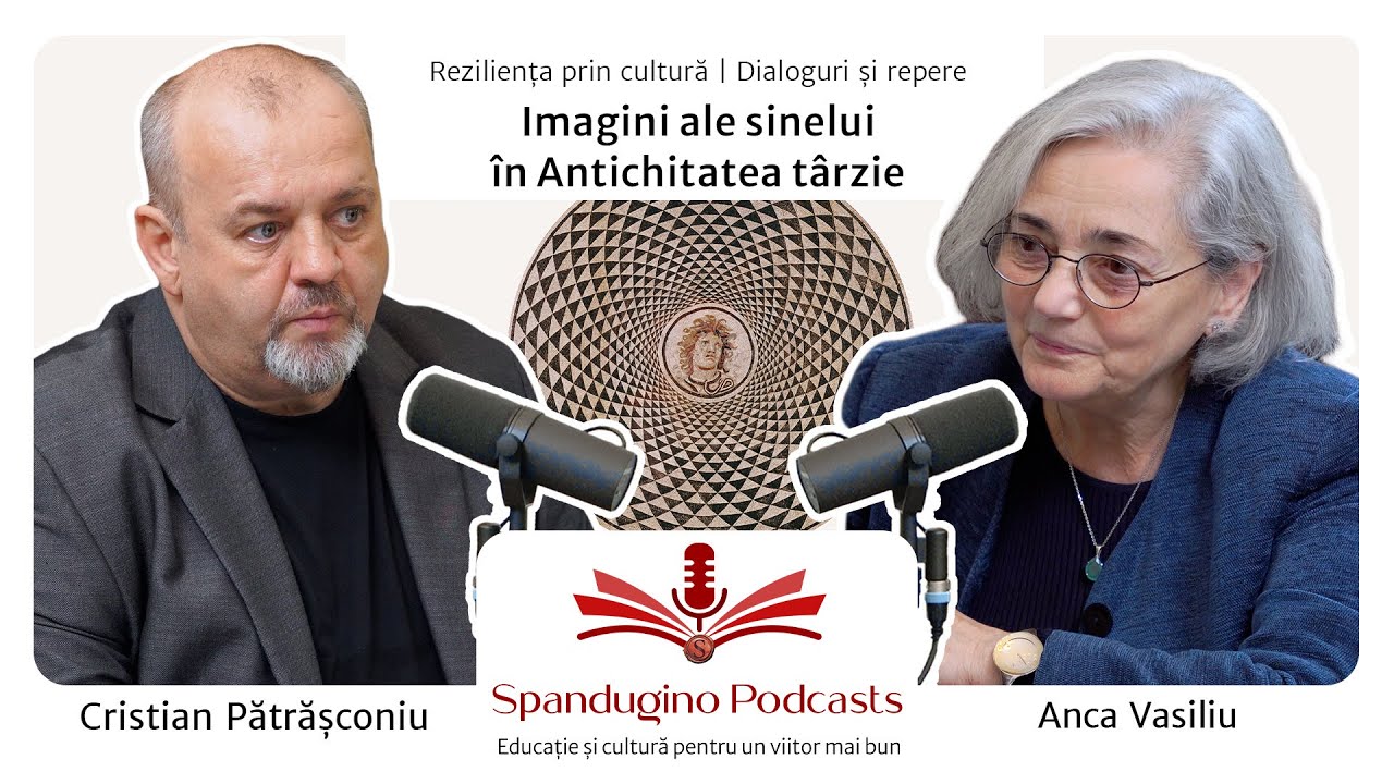 Reziliența prin cultură - Anca Vasiliu | Imagini ale sinelui &icirc;n Antichitatea t&acirc;rzie