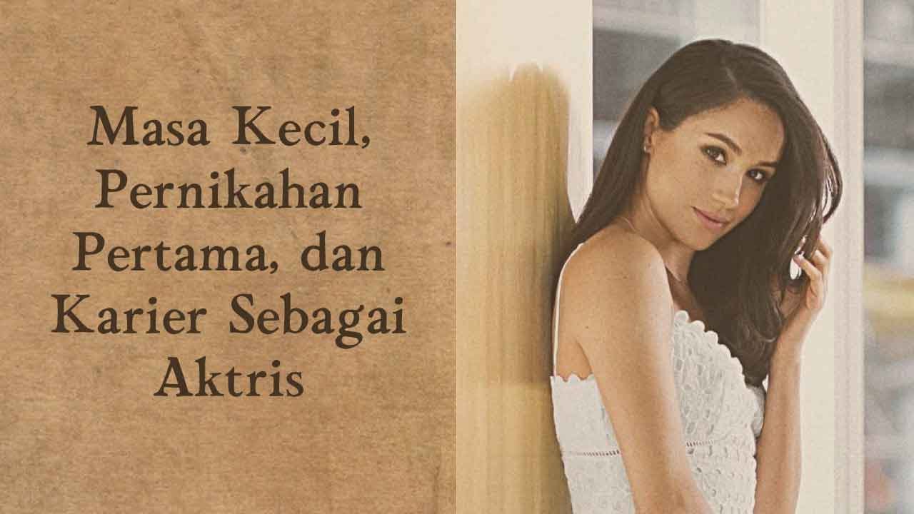Meghan Markle Sebelum Menjadi Istri Pangeran Harry