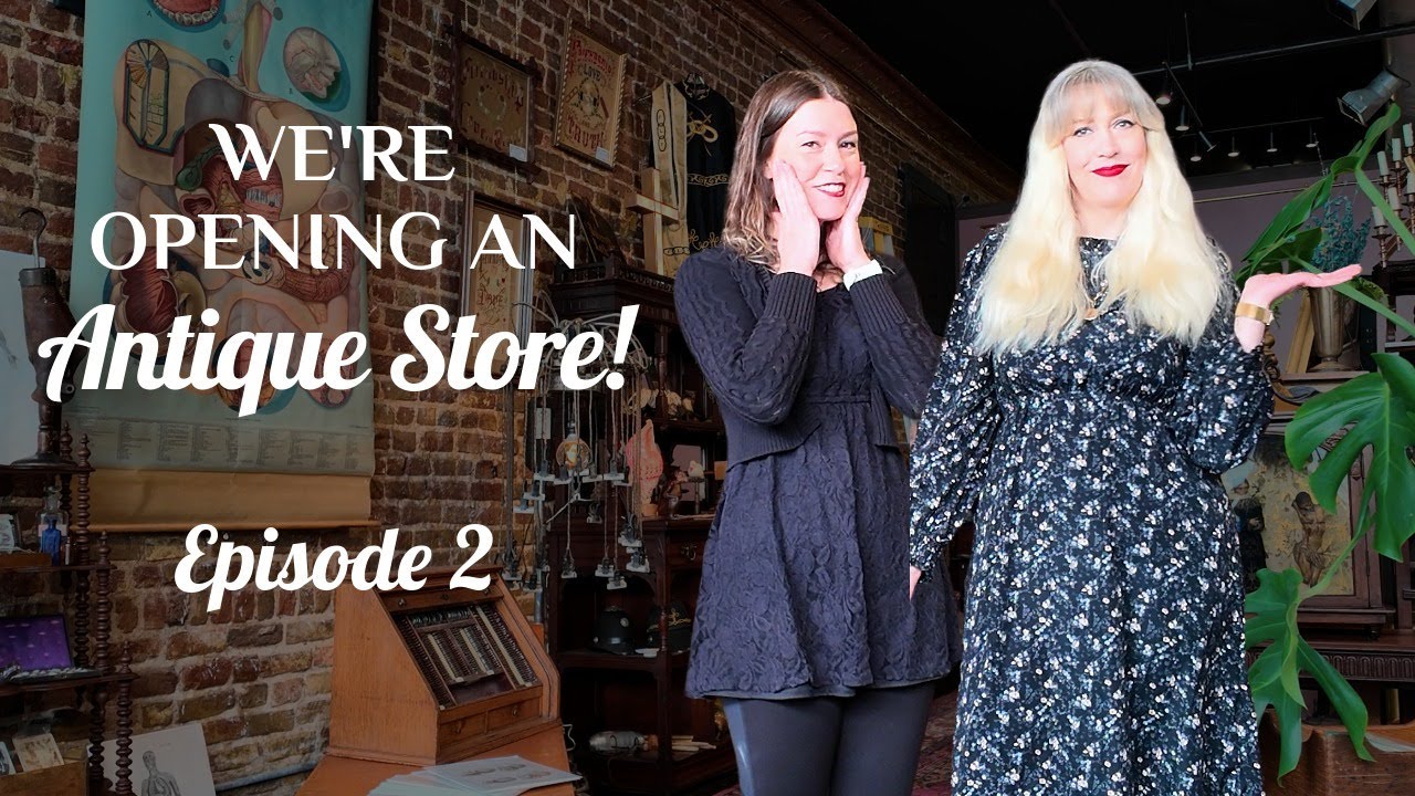 Opening an Antique Store Episode 2