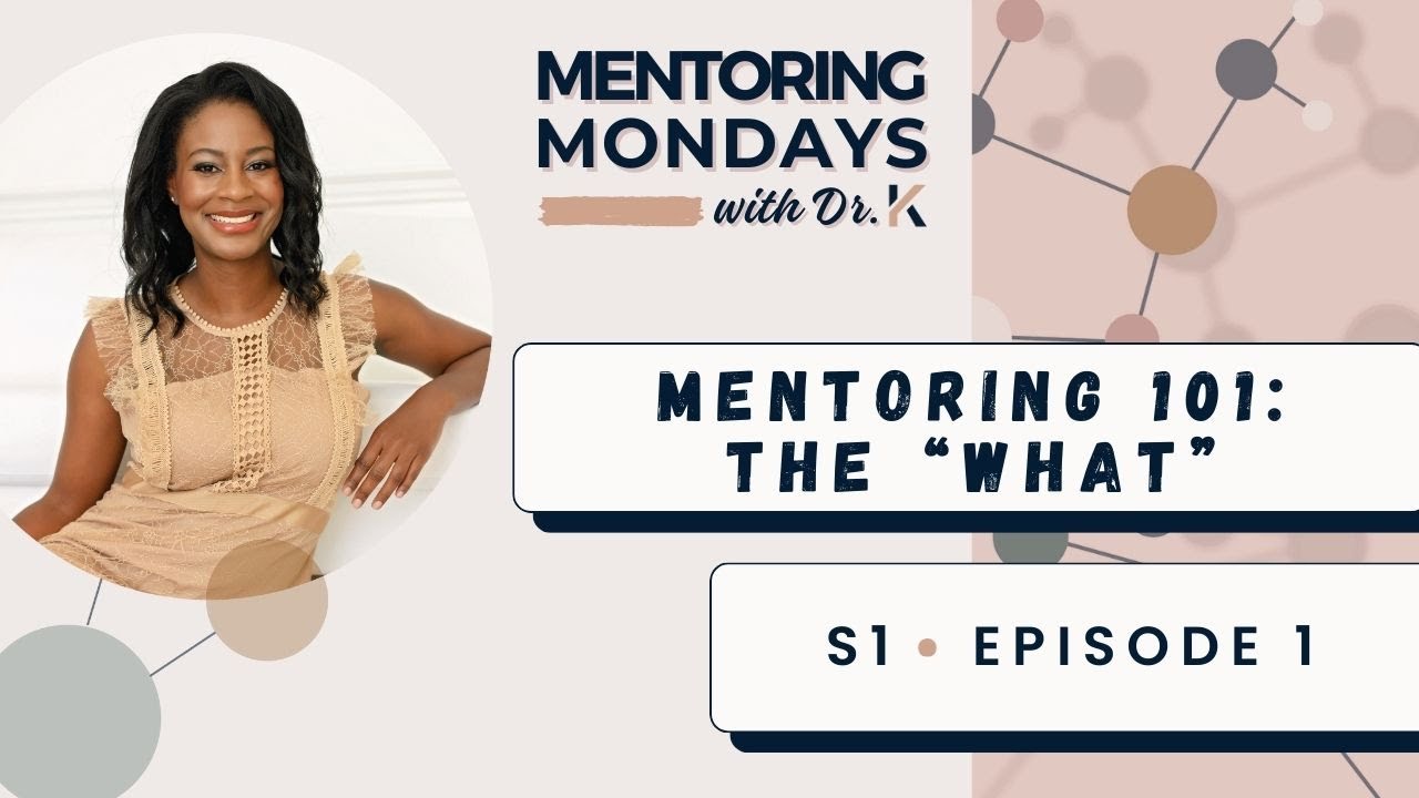 Mentoring 101: The 