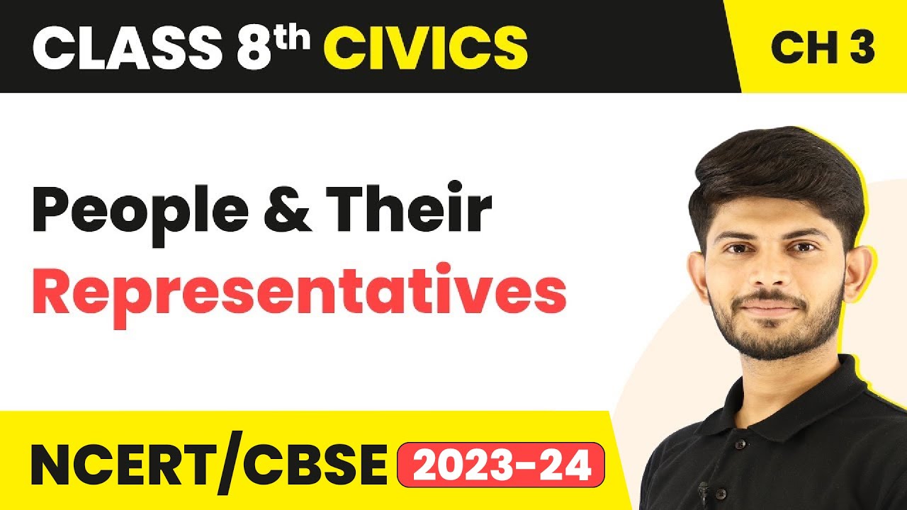 People and Their Representatives - Why Do We Need a Parliament | Class 8 Civics Chapter 3