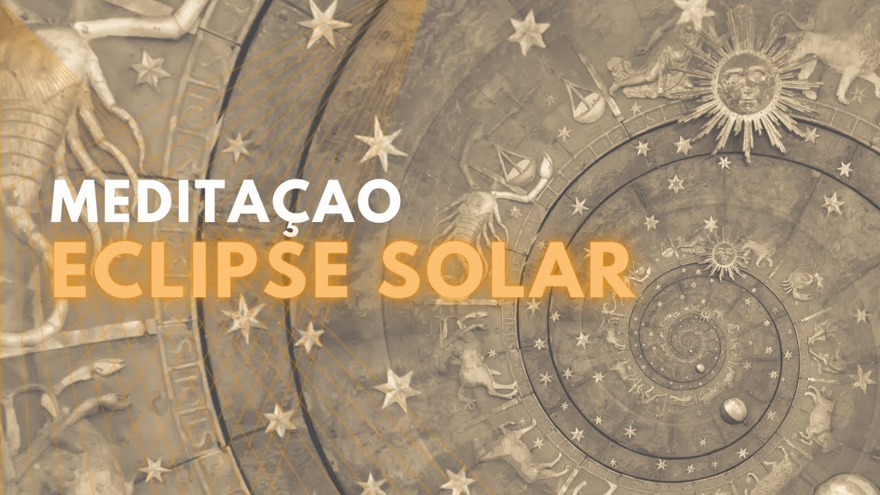 Meditação Eclipse Solar