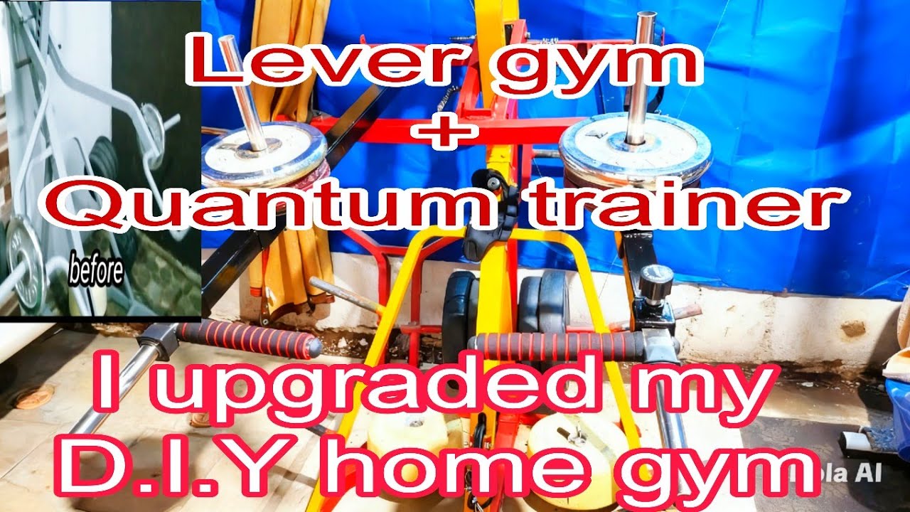 D.I.Y HOME MADE GYM || levergym+Quantum | combined