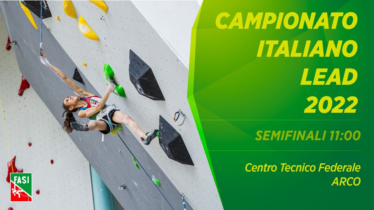 Campionato Italiano Lead 2022 - Centro Tecnico Federale - Arco - SEMIFINALI