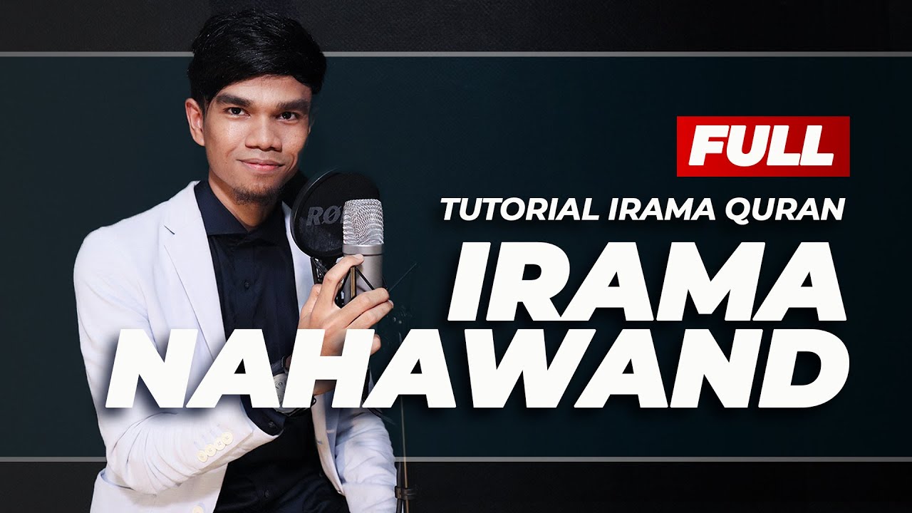 TUTORIAL IRAMA NAHAWAND | Muzammil Hasballah #eps4