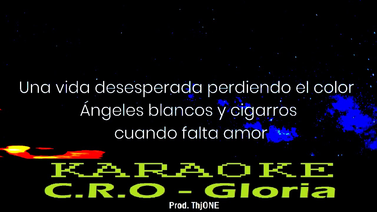 C.R.O - Gloria (KARAOKE/INSTRUMENTAL)
