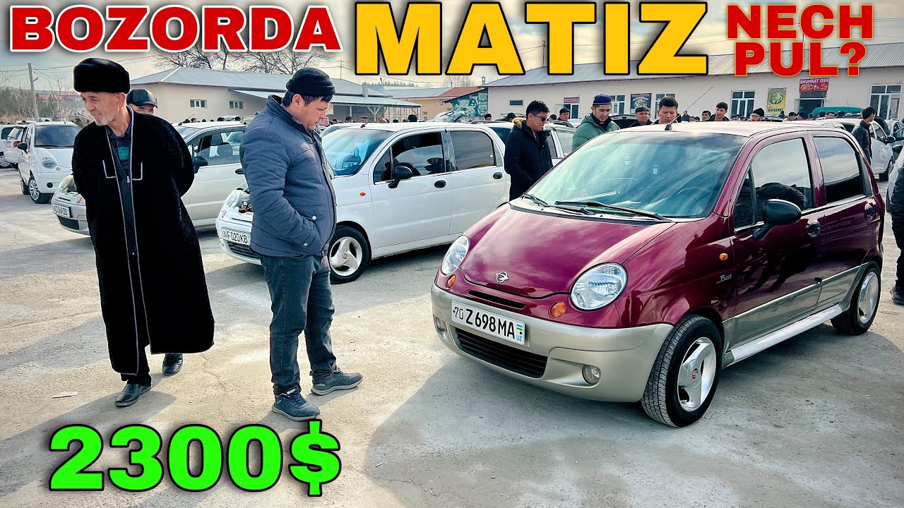 Matiz narxlari 2026 | Samarqand moshina bozori 2026 | Матиз нархлари 2026 | самарканд мошина бозори 