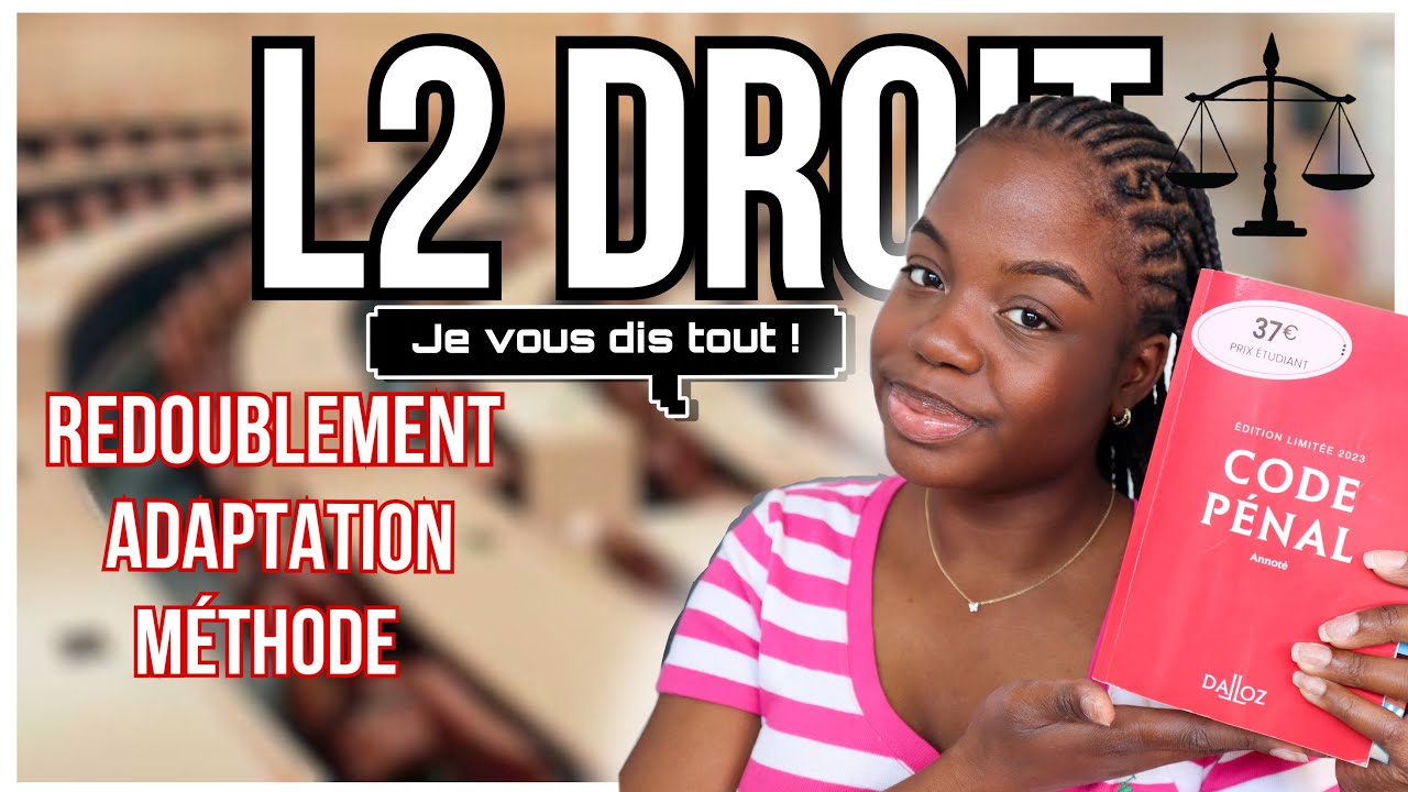 TOUT sur la L2 DROIT : Redoublement, Conseils, Exp&eacute;riences !