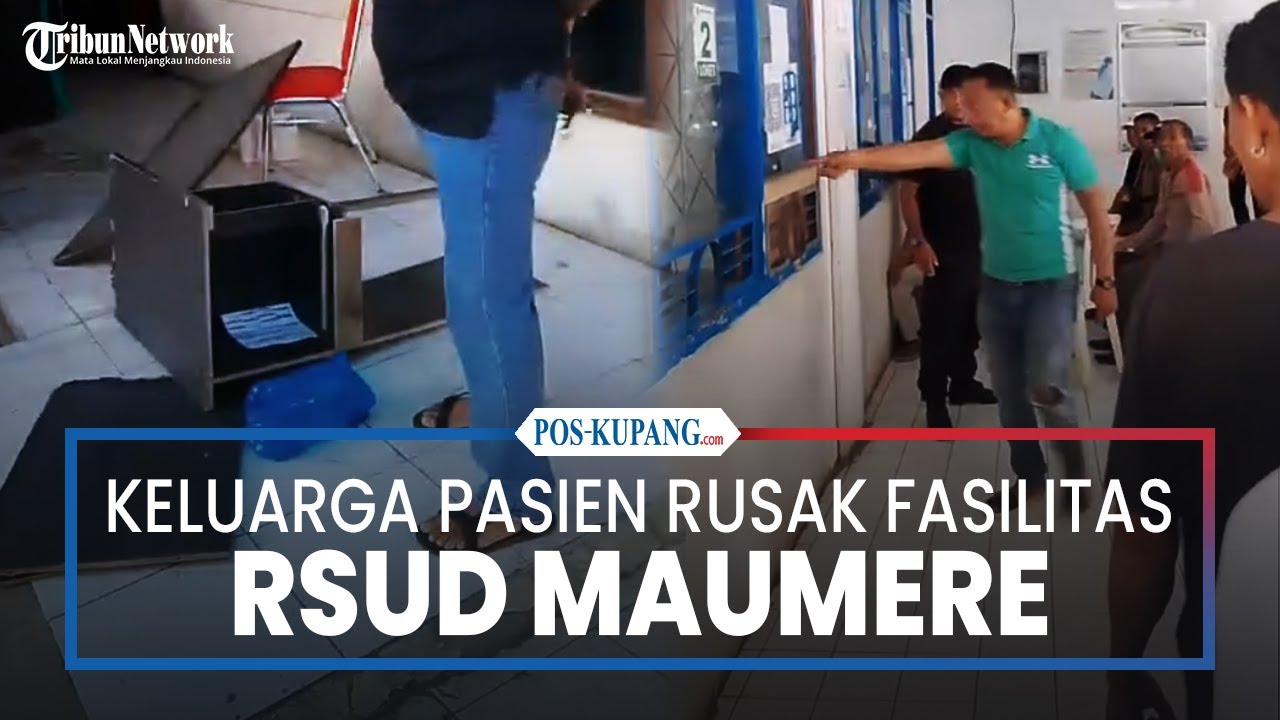 Gara-Gara Nomor Antrean Dilewatkan, Keluarga Pasien Mengamuk dan Rusak Fasilitas RSUD Maumere