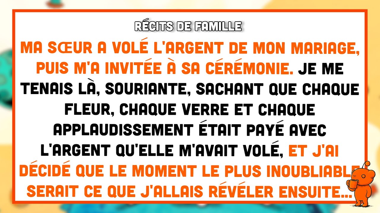 Ma sœur a volé l'argent de mon mariage, puis m'a invitée à sa cérémonie.