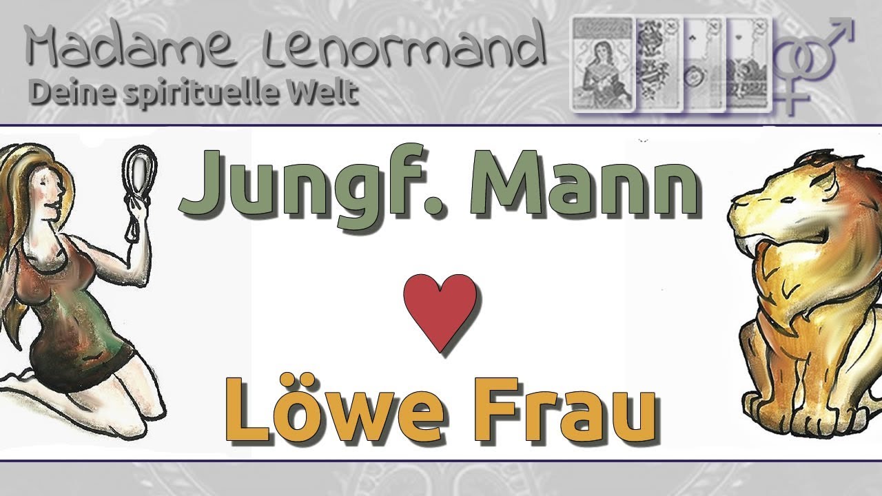 Jungfrau Mann & Löwe Frau: Liebe und Partnerschaft