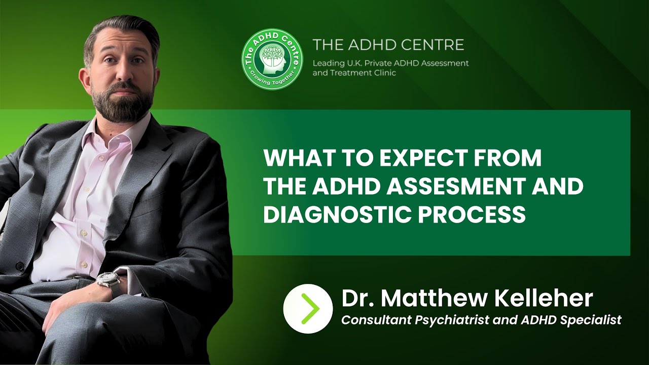 What to Expect From the ADHD Assessment and Diagnostic Process