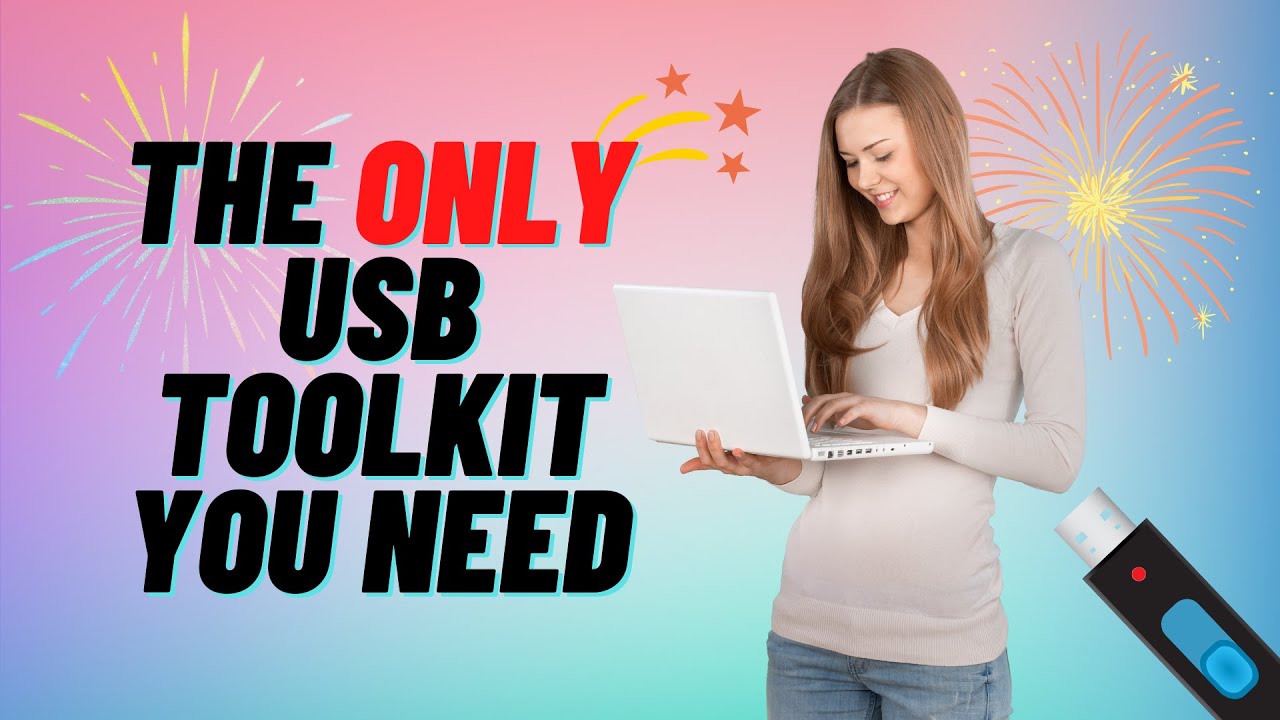 The Only USB Toolkit You Need