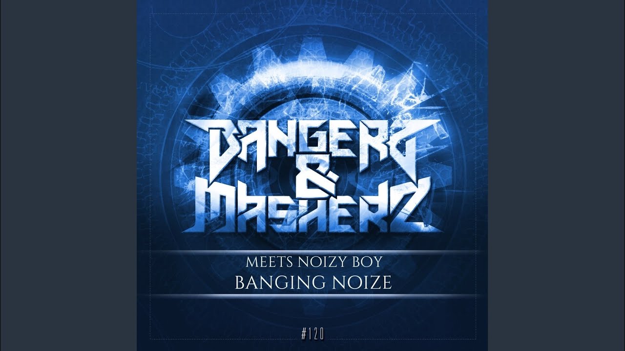 Banging Noize (Original Mix)