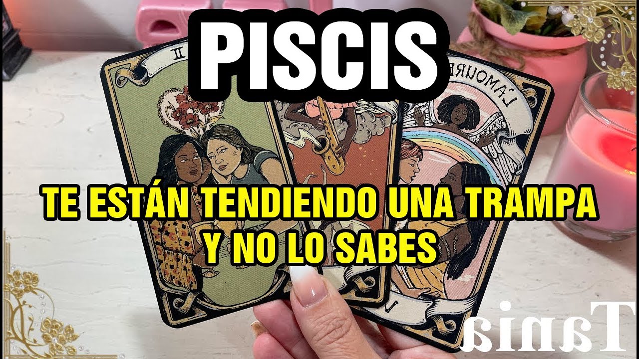 PISCIS ⚠️No Sabias ESTO!💥DOS PERSONAS TE VAN A TENDER UNA TRAMPA MIRA QUIEN Y PORQUE‼️😱