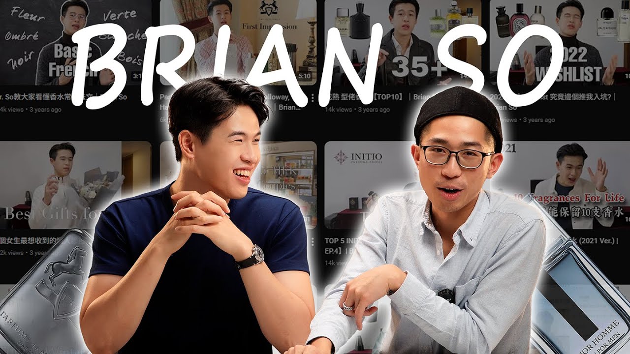 [香友Deep Talk💬] Brian So X Oscar’s Finger | 一個香港香水YouTuber的真情剖白 | @_BrianSo 專訪 2025