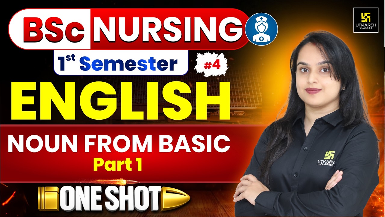 Communicative English | Noun Complete Chapter | BSc Nursing 1st Semester | BSc Nursing Utkarsh