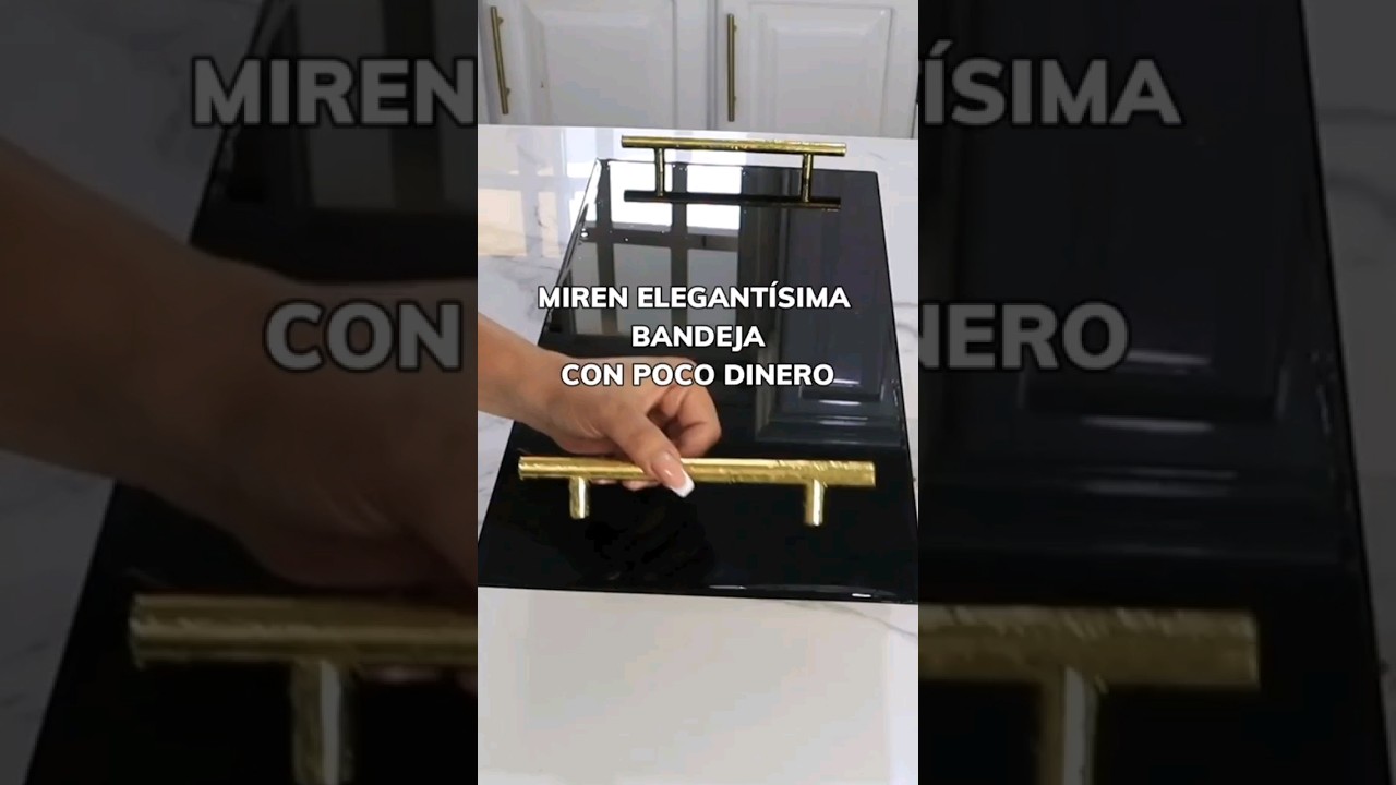 AS&Iacute; HICE ELEGANTISIMA BANDEJA DECORATIVA #trending