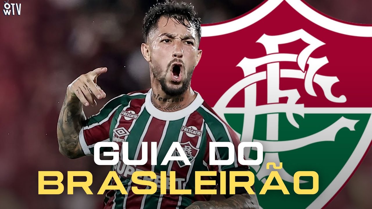 GUIA DO BRASILEIRÃO: COMO CHEGA O FLUMINENSE? VEJA TODOS OS DETALHES!