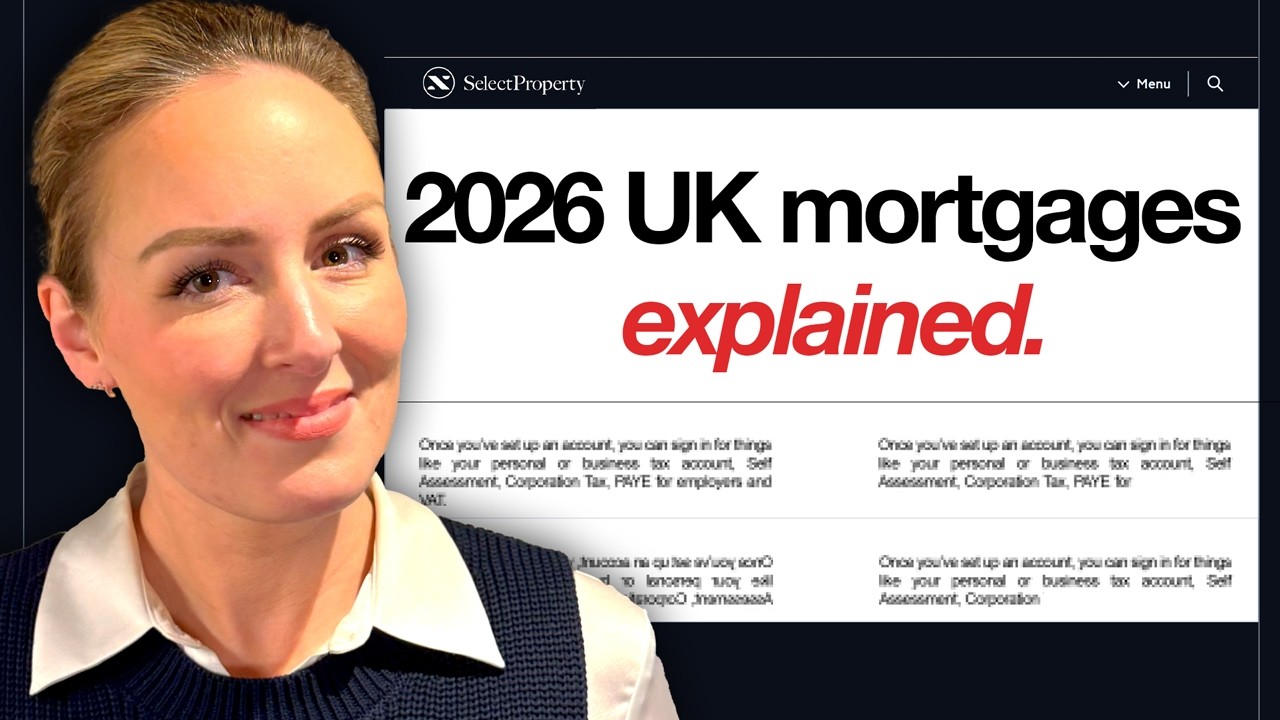 Everything You Need To Know About UK Mortgages In 2026