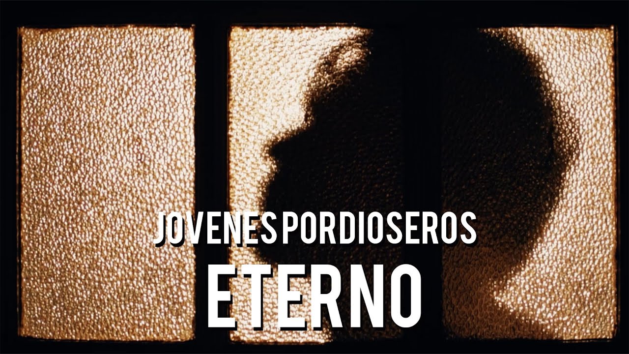J&oacute;venes Pordioseros Ft. Facundo Soto - Eterno (video oficial)