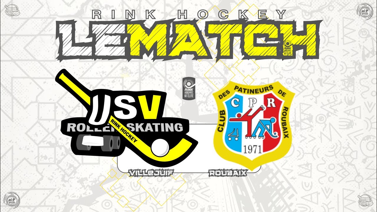 N1 Élite - Rink Hockey - J9 - US VILLEJUIF vs CP ROUBAIX (MT1)