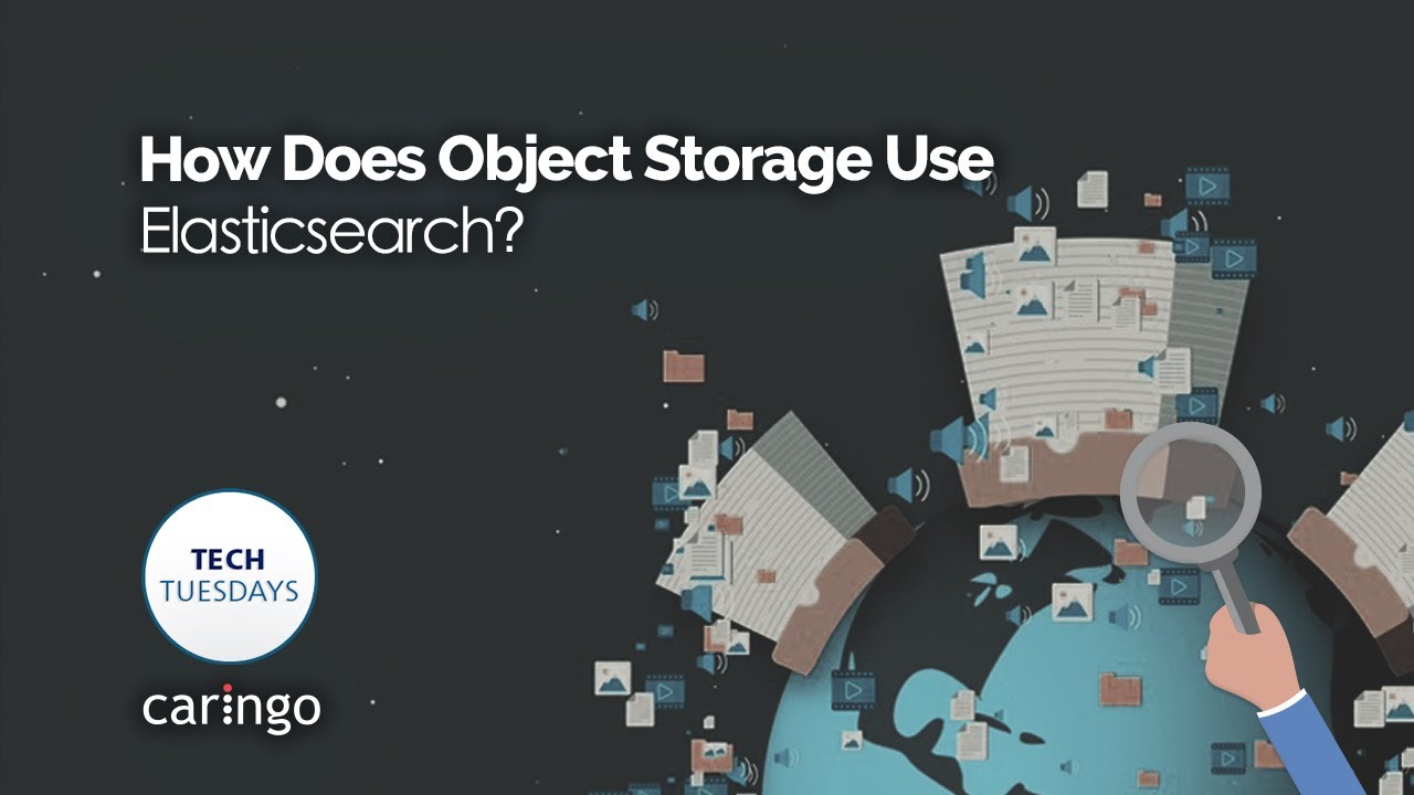 How Elasticsearch is Used by Object Storage