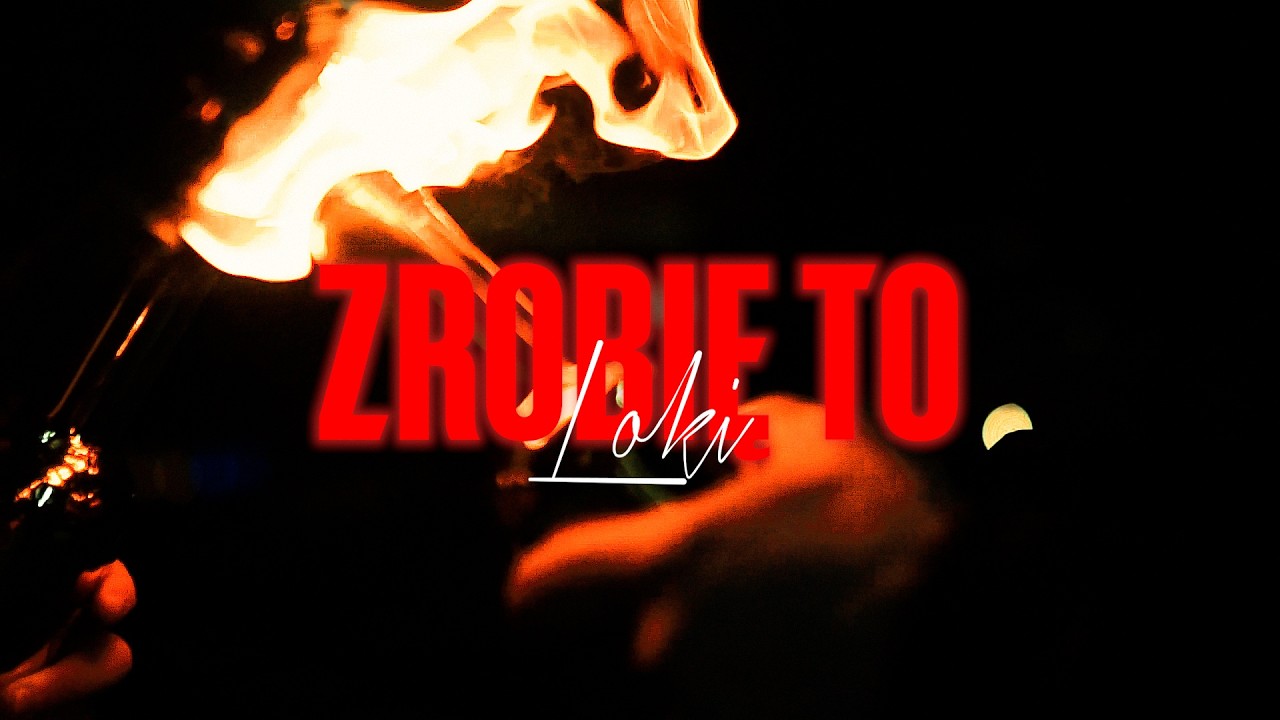 LOKI - ZROBIĘ TO