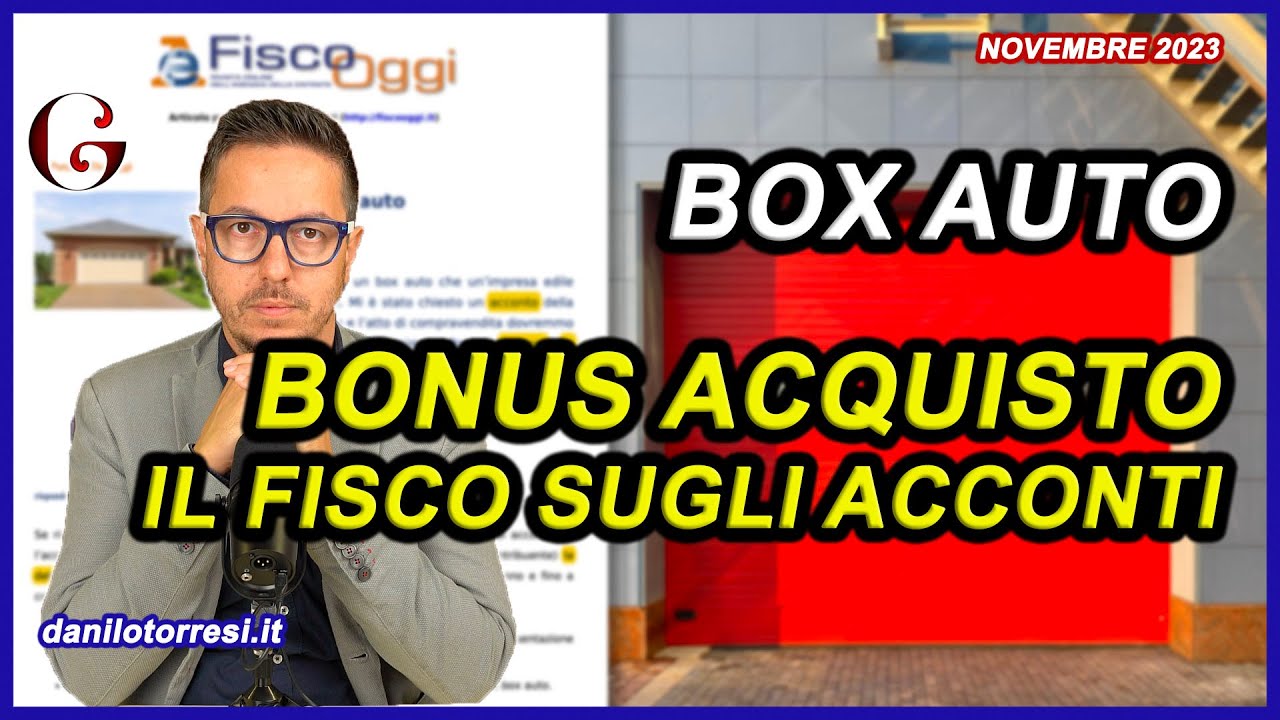 DETRAZIONE Acquisto BOX auto pertinenziale all’abitazione | il fisco risponde sugli acconti
