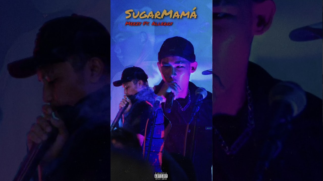 Meezy24k - &ldquo; SUGARMAM&Aacute; &ldquo; Ft. ALL3RGY (Prod. Call Me G)