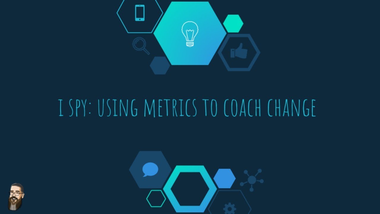 I spy: Using Agile Metrics to coach change (Live Webinar)