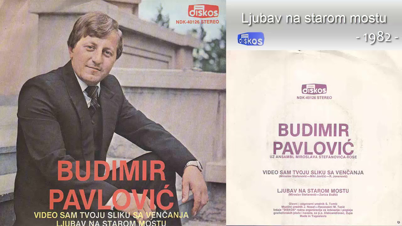Budimir Pavlovic - Ljubav na starom mostu - (Audio 1982)